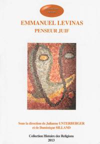 Emmanuel Levinas, penseur juif