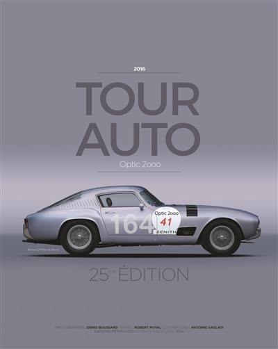 Tour auto 2016 : Optic 2.000 : 25e édition