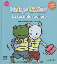 Nelly & César. Nelly & César, la sécurité routière