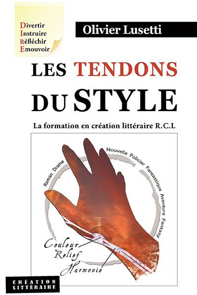 Les tendons du style : la formation en création littéraire RCL