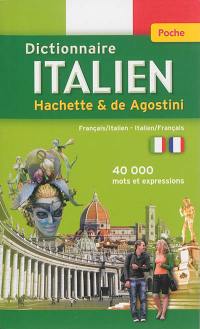 Dictionnaire de poche Hachette & De Agostini : français-italien, italien-français