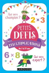 Petits défis spécial multiplications : de 7 à 77 ans