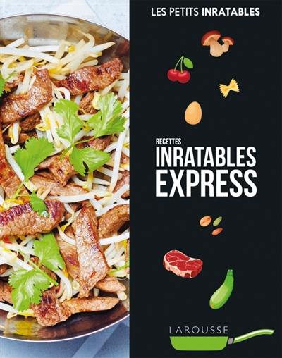 Recettes inratables express