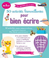 50 activités bienveillantes pour bien écrire