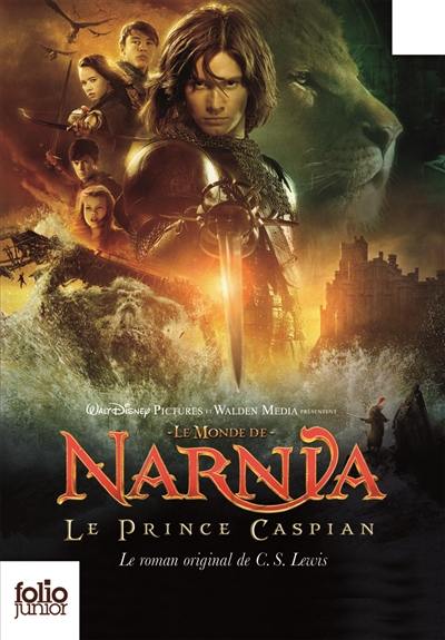 Le monde de Narnia. Vol. 4. Le prince Caspian : le livre du film