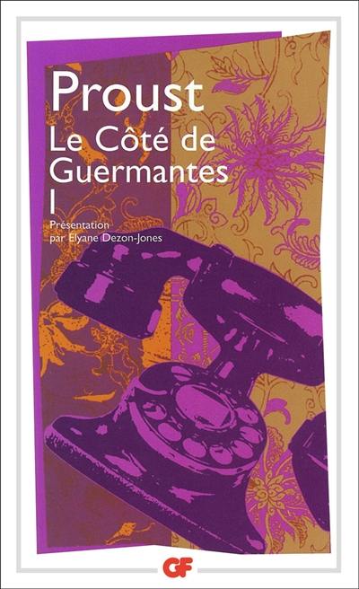 Le côté de Guermantes. Vol. 1