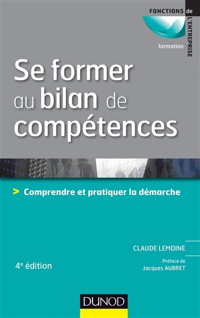 Se former au bilan de compétences : comprendre et pratiquer la démarche