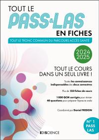 Tout le Pass & LAS en fiches : tout le tronc commun du parcours accès santé : 2024-2025