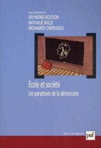 Ecole et société : les paradoxes de la démocratie