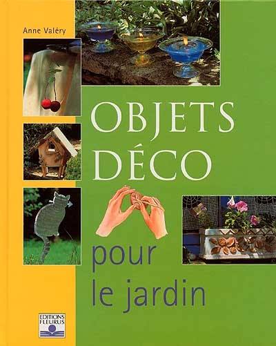 Objets déco pour le jardin