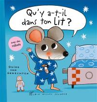 Qu'y a-t-il dans ton lit ?