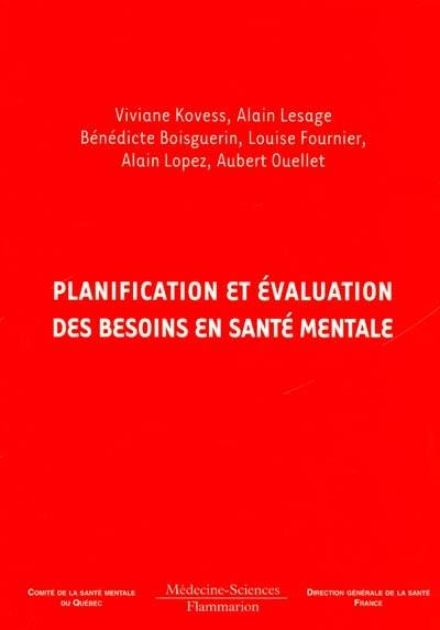 Planification et évaluation des besoins en santé mentale