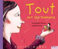 Tout sur les mamans