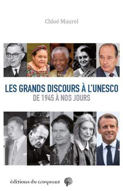 Les grands discours à l'Unesco de 1945 à nos jours