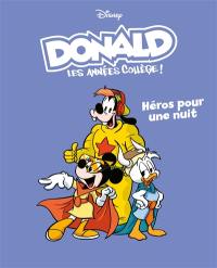 Donald : les années collège !. Vol. 5. Héros pour une nuit