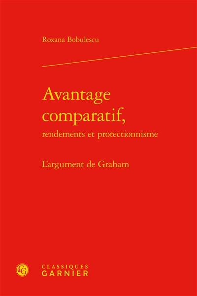 Avantage comparatif, rendements et protectionnisme : l'argument de Graham