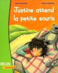 Justine attend la petite souris