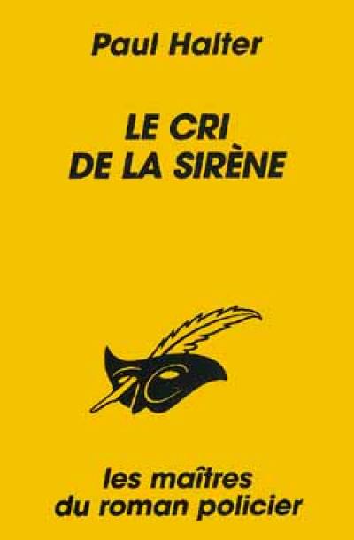 Le cri de la siréne