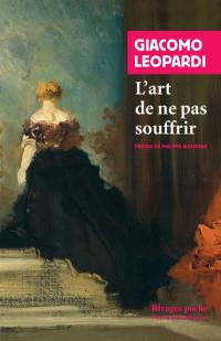 L'art de ne pas souffrir : choix de lettres, 1817-1837