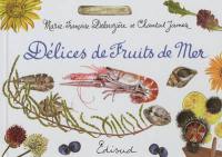 Délices de fruits de mer