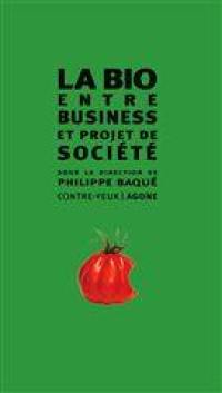 La bio, entre business & projet de société