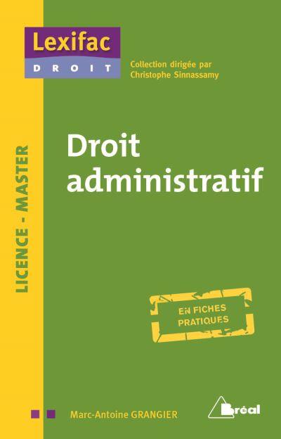 Droit administratif : licence, master : en fiches pratiques