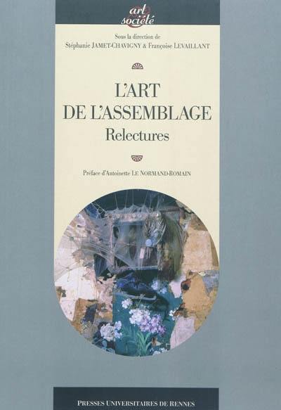 L'art de l'assemblage : relectures