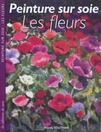 Peinture sur soie : les fleurs