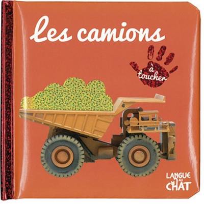 Les camions : à toucher