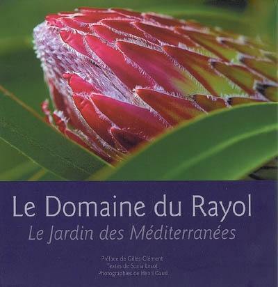 Le domaine du Rayol : le jardin des Méditerranées