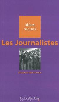 Les journalistes