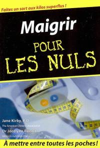 Maigrir pour les nuls