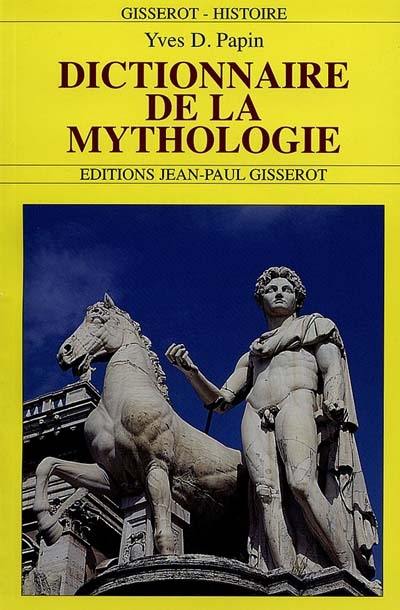 Dictionnaire de la mythologie