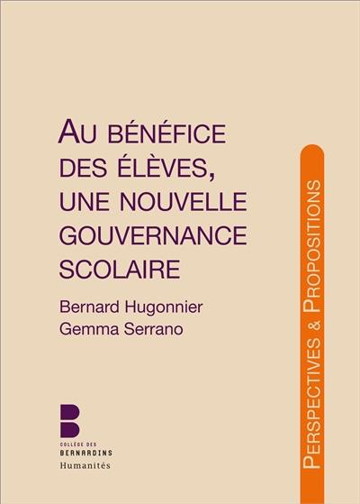 Au bénéfice des élèves, une nouvelle gouvernance scolaire