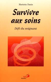 Survivre aux soins