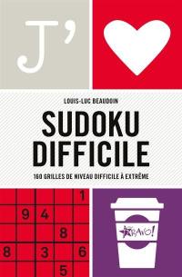 J'aime : Sudoku difficile : 160 grilles de niveau difficile à extrême