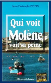 Qui voit Molène voit sa peine