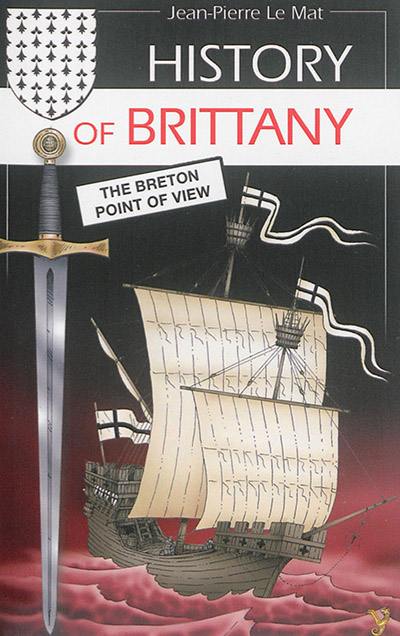 History of Brittany : the Breton point of view