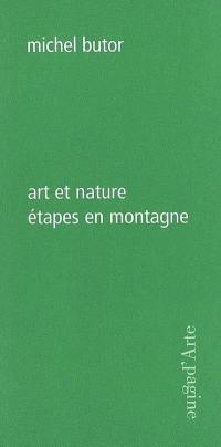 Art et nature : étapes en montagne