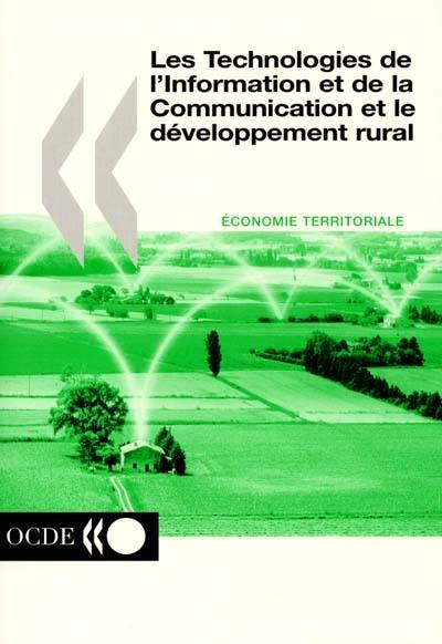 Les technologies de l'information et de la communication et le développement rural : économie territoriale