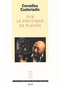 Sur le Politique de Platon