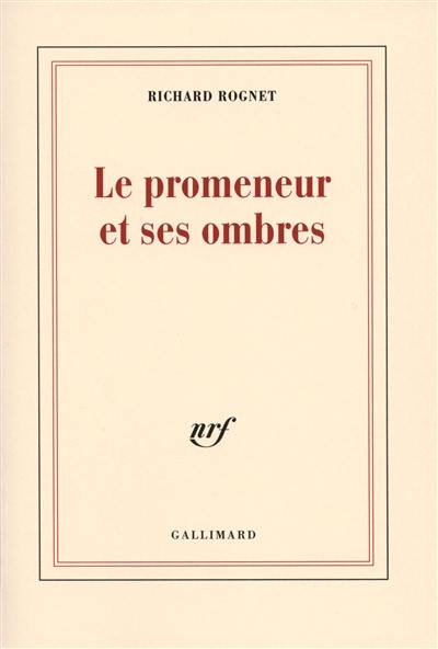 Le promeneur et ses ombres : poèmes