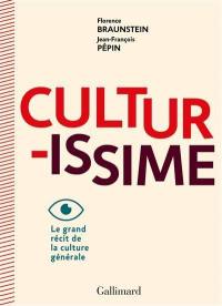 Culturissime : le grand récit de la culture générale