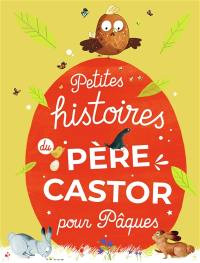 Petites histoires du Père Castor pour Pâques