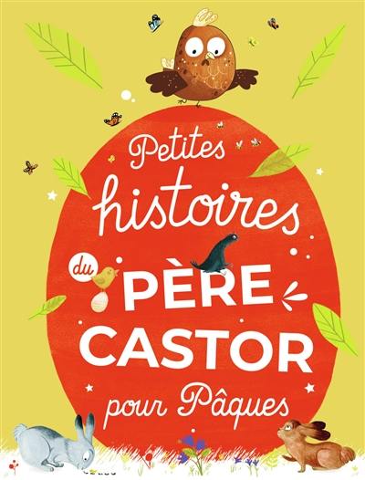 Petites histoires du Père Castor pour Pâques