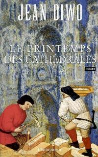 Le printemps des cathédrales