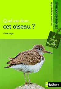 Quel est donc cet oiseau ?