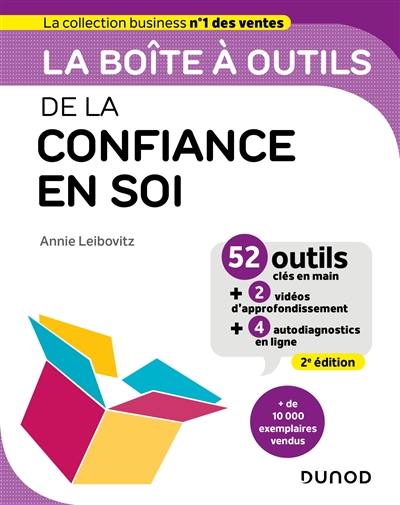 La boîte à outils de la confiance en soi : 52 outils clés en main + 2 vidéos d'approfondissement + 4 autodiagnostics en ligne