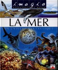 La mer : un univers fantastique