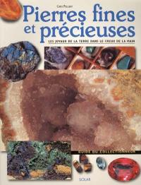 Pierres fines et précieuses : les joyaux de la Terre dans le creux de la main